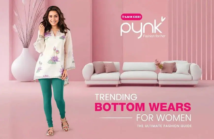 Basic Bottom Wear 8 Trending Types of Bottom Wear for Women | Pynk World