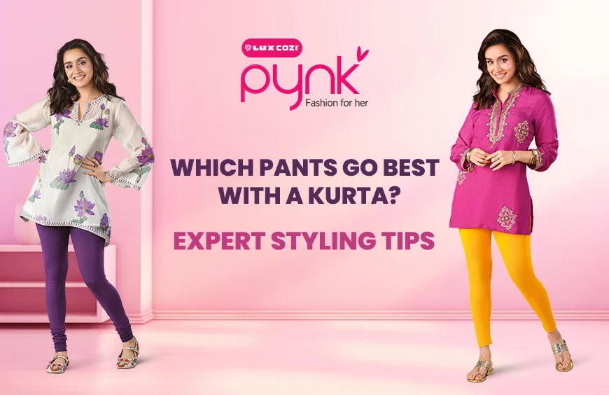 Which Pants Go Best with a Kurta? Expert Styling Tips